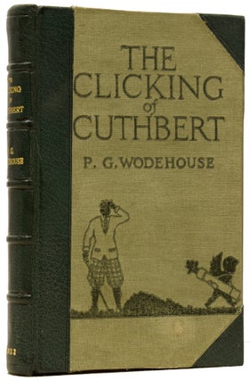 Item #63020 The Clicking of Cuthbert. P. G. WODEHOUSE, Pelham Grenville