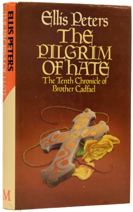 Item #63093 The Pilgrim of Hate. Ellis PETERS