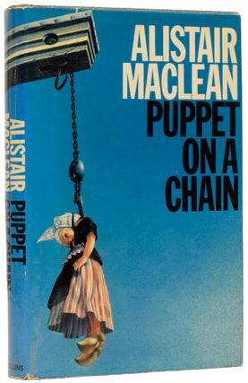 Item #63189 Puppet on a Chain. Alistair MACLEAN