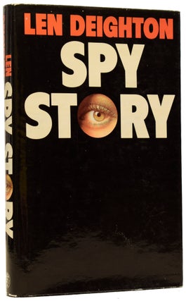 Item #63366 Spy Story. Len DEIGHTON, born 1929