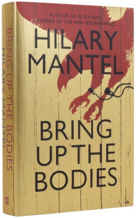 Item #63369 Bring Up The Bodies. Dame Hilary MANTEL