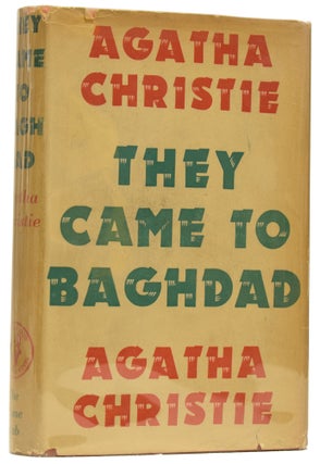 Item #63374 They Came to Baghdad. Agatha CHRISTIE, Dame