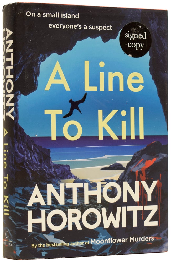 Item #63390 A Line to Kill. Anthony HOROWITZ, born 1955.