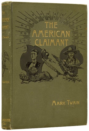 Item #63453 The American Claimant. Mark TWAIN, Samuel Langhorne CLEMENS