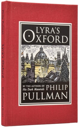 Item #63500 Lyra's Oxford. Philip PULLMAN, born 1946, John LAWRENCE