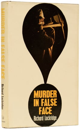 Item #63516 Murder in False Face. Richard LOCKRIDGE, 1898 - 1982