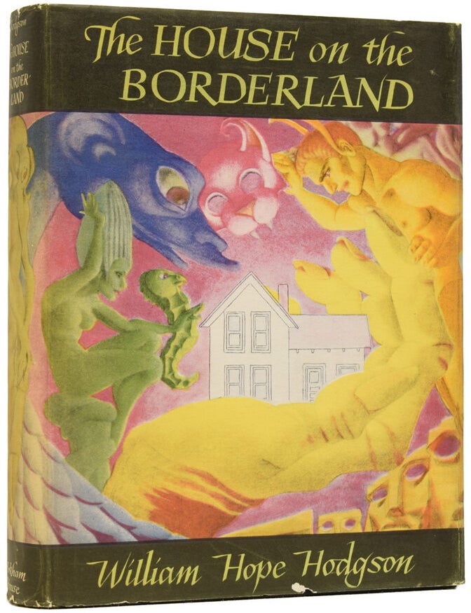 Item #63577 The House On The Borderland. And Other Novels. William Hope HODGSON.