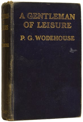 Item #63592 A Gentleman of Leisure. P. G. WODEHOUSE, Pelham Grenville