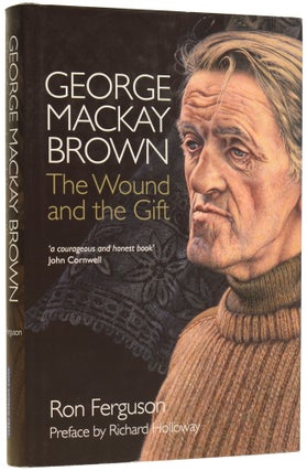 Item #63601 The Wound and the Gift. Ron FERGUSON, George Mackay BROWN