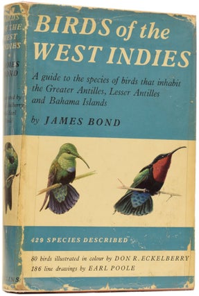 Item #63730 Birds of the West Indies. Earle POOLE, Don R. ECKELBERRY, illustrators, James BOND