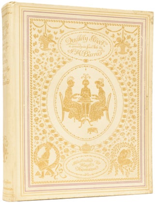 Item #63859 Quality Street. A Comedy in four acts. Illustrated by Hugh Thomson. J. M. BARRIE,...