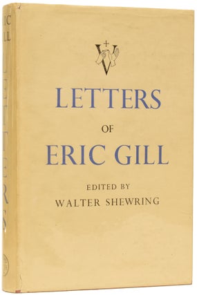 Item #63901 Letters of Eric Gill. Eric GILL, Walter SHEWRING