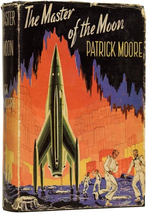 Item #63924 The Master of the Moon. Patrick MOORE