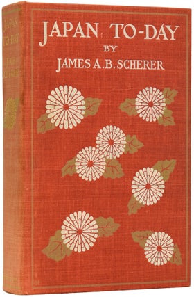 Item #63951 Japan To-Day. James A. B. SCHERER