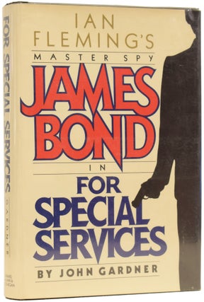 Item #64001 James Bond in For Special Services. John GARDNER