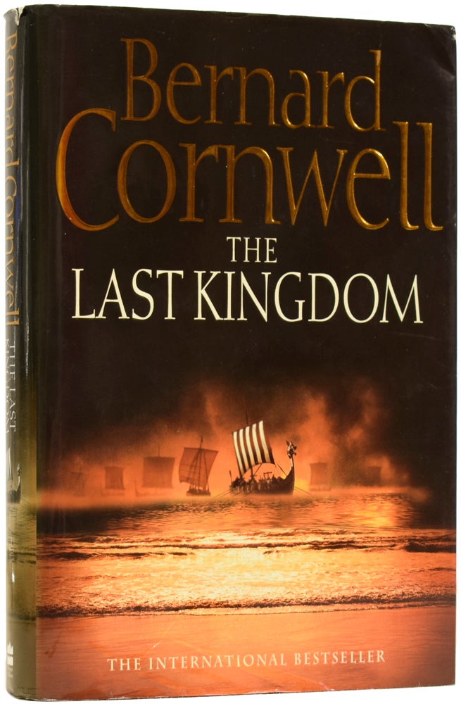 Item #64012 The Last Kingdom. Bernard CORNWELL, born 1944.