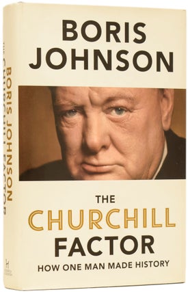 Item #64049 The Churchill Factor. How One Man Made History. Boris JOHNSON, born 1964
