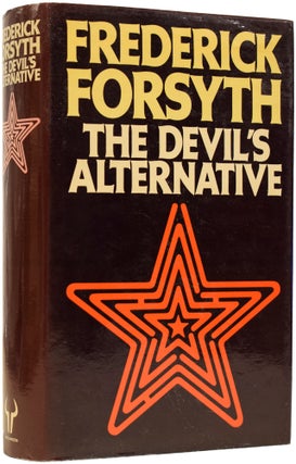 Item #64132 The Devil's Alternative. Frederick FORSYTH, born 1938