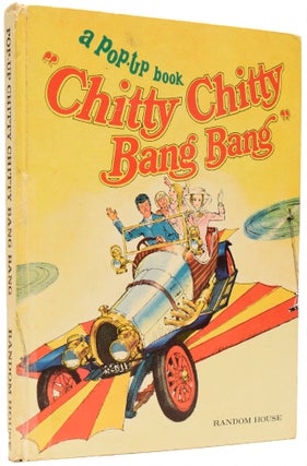 Item #64166 Chitty Chitty Bang Bang. Pop Up Book. Illustrated by Gwen Gordon and Dave Chambers....