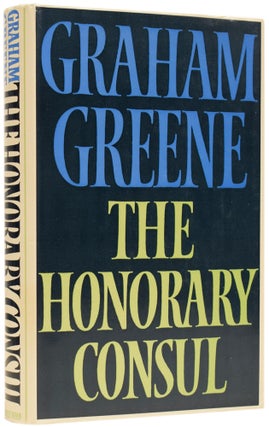 Item #64316 The Honorary Consul. Graham GREENE