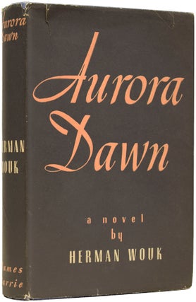 Item #64486 Aurora Dawn. Or the True History of Andrew Reale, Containing a Faithful Account of...