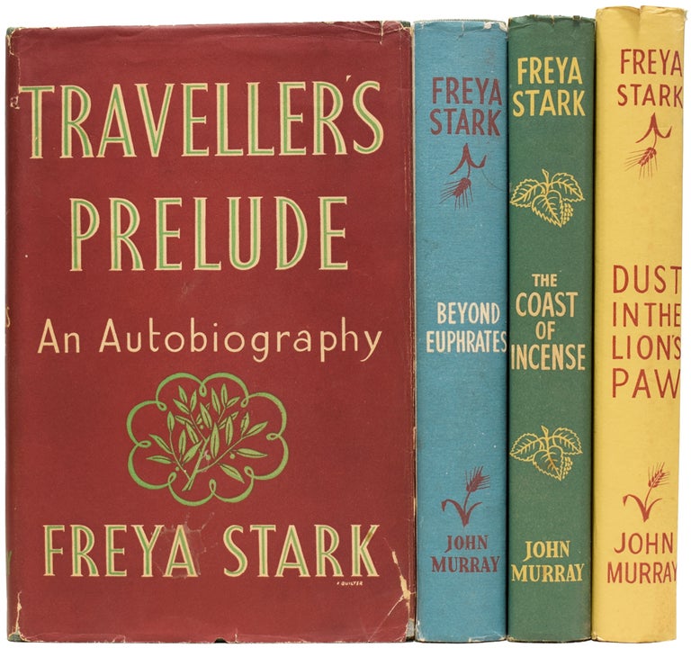 Item #64494 Traveller's Prelude; Beyond the Euphrates; The Coast of Incense; Dust in the Lion's Paw. [A Complete set of Freya Stark's four-volume Autobiography]. Freya STARK, Dame.