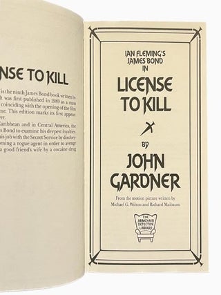 James Bond: Licence to Kill. Signed Limited Edition. From the motion picture written by Michael G. Wilson and Richard Maibaum.