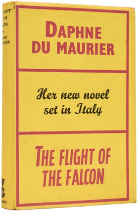 Item #64515 The Flight of the Falcon. Daphne DU MAURIER, 1907–1989, Dame