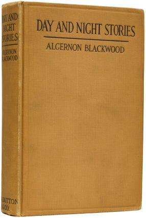 Item #64528 Day and Night Stories. Algernon BLACKWOOD