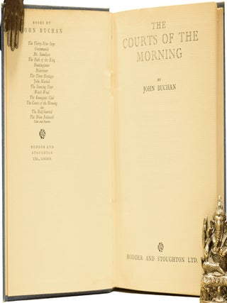 The Courts of the Morning. A Richard Hannay novel.