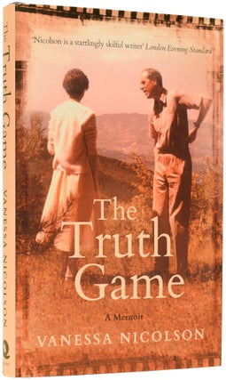 Item #64568 The Truth Game: A Memoir. Vanessa NICOLSON, born 1956