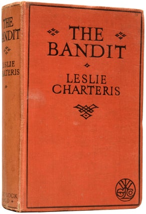 Item #64570 The Bandit. Leslie CHARTERIS