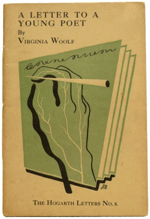 Item #64650 A Letter to a Young Poet. The Hogarth Letters No. 8. Virginia WOOLF