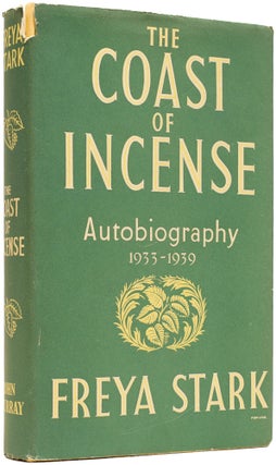 Item #64673 The Coast of Incense. Autobiography 1933-1939. Freya STARK, Dame