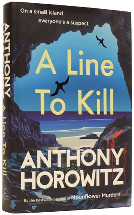 Item #64729 A Line to Kill. Anthony HOROWITZ, born 1955