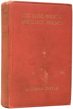 Item #64767 The Case-Book of Sherlock Holmes. Arthur Conan DOYLE, Sir