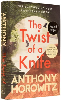 Item #64774 The Twist of a Knife. Anthony HOROWITZ, born 1955