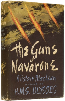 Item #64884 The Guns of Navarone. Alistair MACLEAN