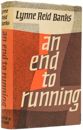 Item #64905 An End to Running. Lynne Reid BANKS, born 1929