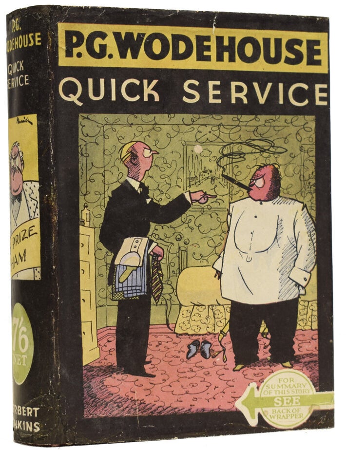 Item #64983 Quick Service. P. G WODEHOUSE, Pelham Grenville.