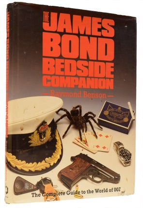 Item #65030 The James Bond Bedside Companion. Raymond BENSON, born 1955