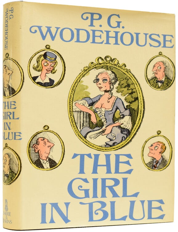 Item #65046 The Girl in Blue. P. G WODEHOUSE, Pelham Grenville.