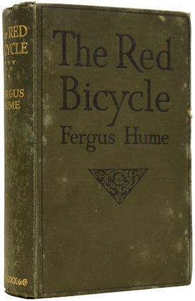 Item #65093 The Red Bicycle. Fergus HUME, Ferguson Wright pen name of HUME