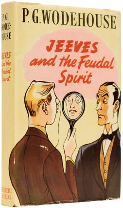 Item #65132 Jeeves and The Feudal Spirit. P. G. WODEHOUSE, Pelham Grenville