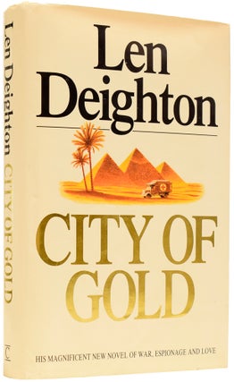 Item #65179 City of Gold. Len DEIGHTON, born 1929