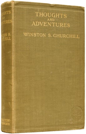 Item #65206 Thoughts and Adventures. Winston Spencer CHURCHILL, Sir