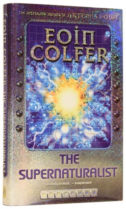 Item #65333 The Supernaturalist. Eoin COLFER, born 1965