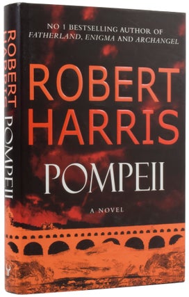 Item #65334 Pompeii. Robert Dennis HARRIS, born 1957