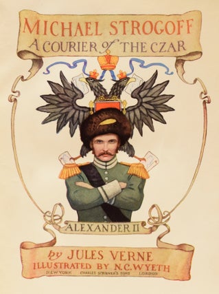 Michael Strogoff. A Courier of the Czar Alexander II.