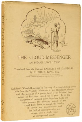 Item #65609 The Cloud-Messenger. An Indian Love Lyric. K LID SA, c. 4th century CE, Charles KING